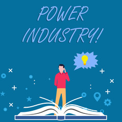 Writing note showing Power Industry. Business concept for industries involved in the production and sale of energy Man Standing Behind Open Book Jagged Speech Bubble with Bulb