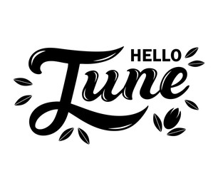 Hello June. Hand drawn lettering. Vector illustration