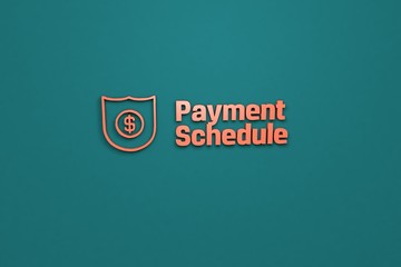 Text Payment Schedule with orange 3D illustration and green blue background