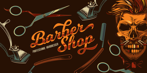Original vector barbershop banner in vintage style. Skull with a mustache and hairdo, hairdresser tools.
