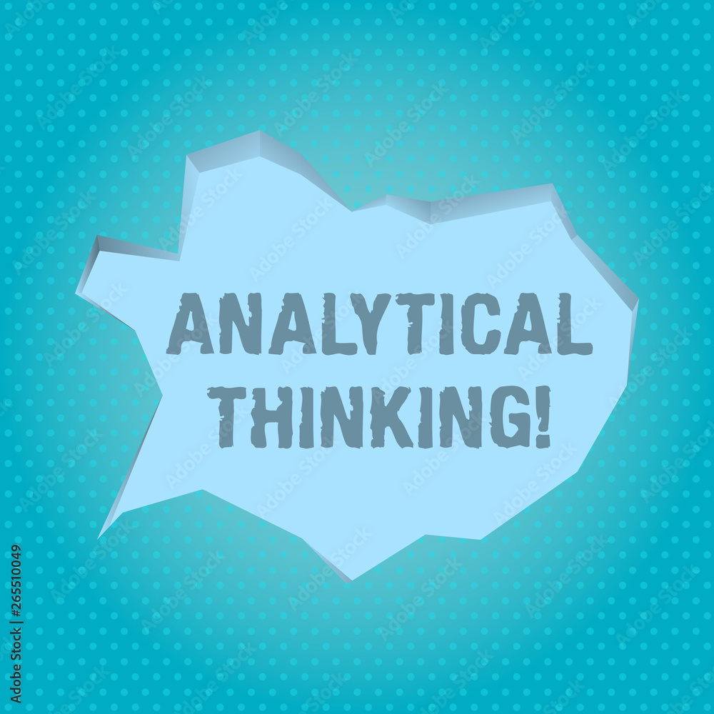 Poster word writing text analytical thinking. business photo showcasing break down complex problems into si
