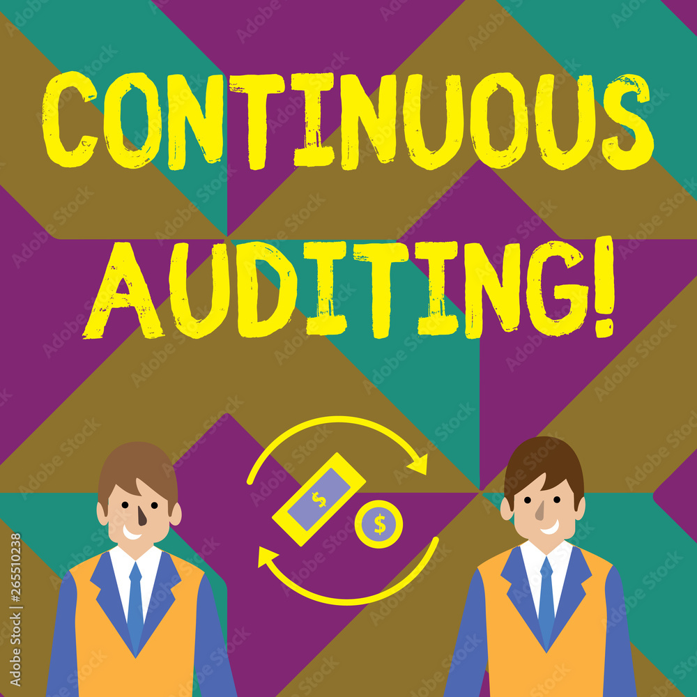 Poster text sign showing continuous auditing. business photo showcasing internal process that examines acco