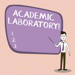Conceptual hand writing showing Academic Laboratory. Concept meaning where students can go to receive academic support Confident Man in Tie, Eyeglasses and Stick Pointing to Board