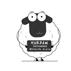 Happy Feast of the Sacrifice (Turkish:  Kurban bayraminiz mubarek olsun ) ( Arabic : Eid al Adha Mubarak)