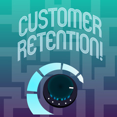 Text sign showing Customer Retention. Business photo text Actions or activities companies take to retain customers Volume Control Metal Knob with Marker Line and Colorful Loudness Indicator