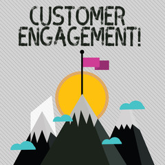 Text sign showing Customer Engagement. Business photo text the emotional connection between a customer and a brand Three High Mountains with Snow and One has Blank Colorful Flag at the Peak