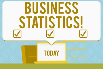 Writing note showing Business Statistics. Business concept for Science of intelligent decision making in the business Blank Huge Speech Bubble Pointing to the White Laptop Screen