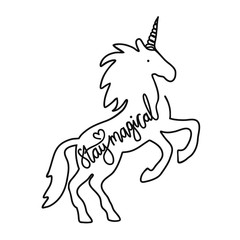 Vector illustration with one line drawn unicorn and calligraphy quote - Stay Magical.