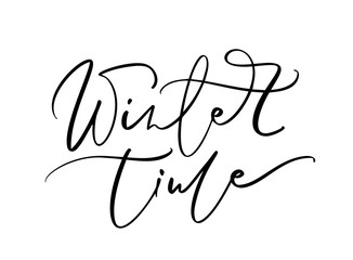 Winter time black and white handwritten lettering text. Inscription calligraphy vector illustration holiday phrase, typography banner with brush script