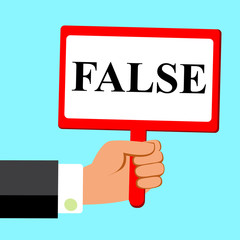 Cartoon vector illustration of  hand holding plate with word FALSE!