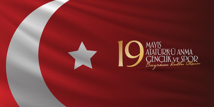 May 19 Commemoration of Ataturk, Youth and Sports Day. Billboard, Poster, Social Media, Greeting Card template. (Turkish: 19 Mayis Ataturk'u Anma, Genclik ve Spor Bayrami Kutlu Olsun.)