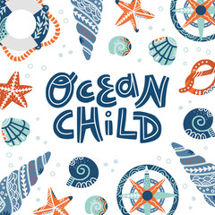 Ocean child hand drawn vector lettering. Scandinavian style poster, banner design.