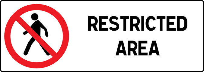 No Pedestrian Access industrial sign illustration - Forbidden to the public - No admittance!