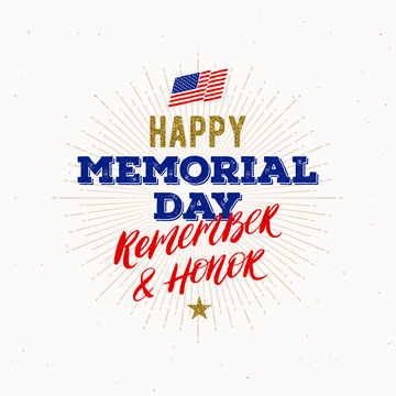 Memorial day - National american holiday. Type design with handwritten lettering. Design for poster, greeting card, banners or t-shirt print. Vector illustration.