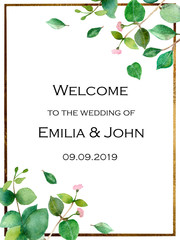 Watercolor hand painted nature wedding frame with green eucalyptus branches and leaves, gold lines and names text. Romantic wedding welcome theme for invititation card