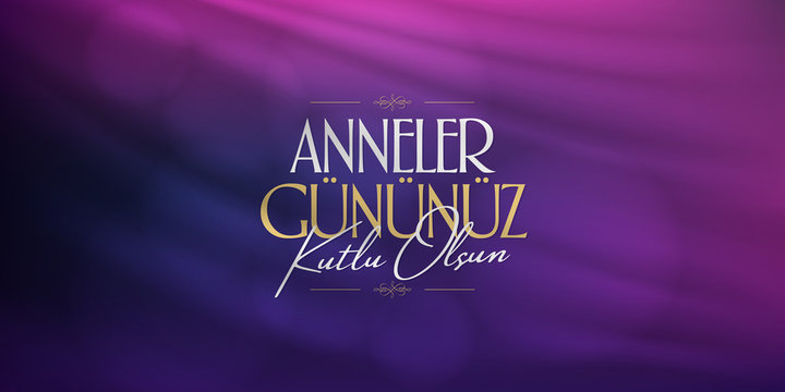 International Happy Mother's Day. Billboard, Poster, Social Media, Greeting Card template. (Turkish: Anneler Gununuz Kutlu Olsun.)