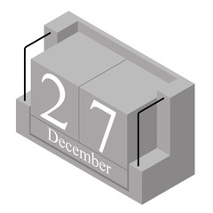 December 27th date on a single day calendar. Gray wood block calendar present date 27 and month December isolated on white background. Holiday. Season. Vector isometric illustration