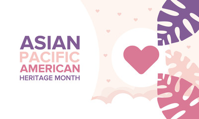 Asian Pacific American Heritage Month. Celebrated in May. It celebrates the culture, traditions, and history of Asian Americans and Pacific Islanders in the United States. Poster, card, banner. Vector