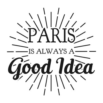 Paris is always a Good Idea. Square frame banner. Vector illustration.