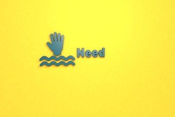 Text Need with blue 3D illustration and yellow background