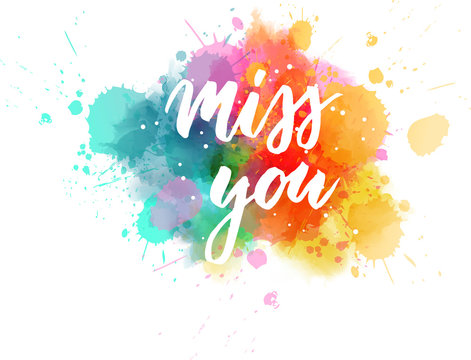 Miss you - lettering calligraphy