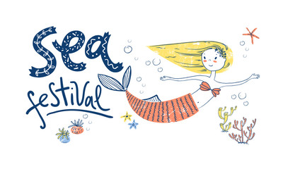 Sea festival poster with cute mermaid. Hand lettering. 