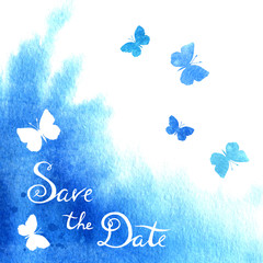 Watercolor background with pretty butterflies, save the date text. Wedding card