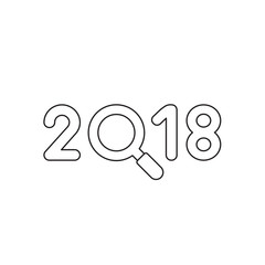 Vector icon concept of year of 2018 word with magnifying glass. Black outline.