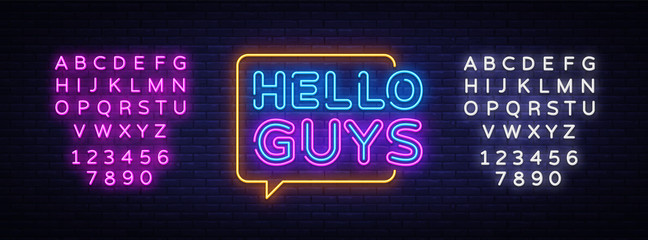 Hello Guys Neon Text Vector. Blogging neon sign, design template, modern trend design, night signboard, night bright advertising, light banner, light art. Vector. Editing text neon sign
