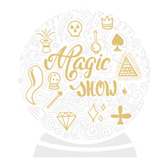 Magical show. Vector hand lettering. Magical items doodle drawing