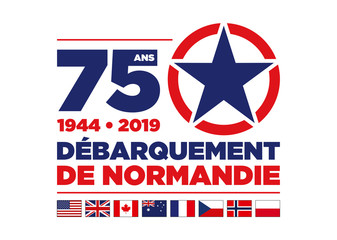 Débarquement de Normandie - 75ème Anniversaire