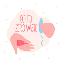 Go to zero waste. Menstrual cups. Reuse, reduce and recycle concept. Containers in comparisons to swab tampon. Hand with silicone container instead of not eco friendly cotton vagina insertion. Flat