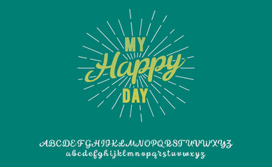 My Happy Day. Retro logo. original handmade typeface. Vector font and logo. Print on shirt or sticker. Vintage badge. 