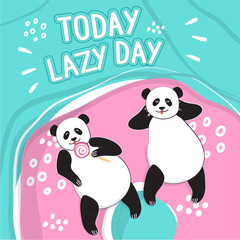 Cute Panda on a weekend at the sea. Vector cartoon-style hand-drawn clipart. Today is a lazy day handwritten inscription. Tongue-in-cheek comic book on the life office managers
