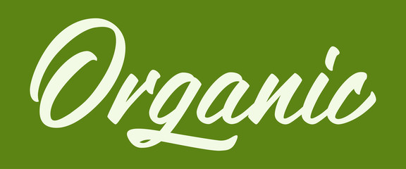 Organic - hand lettering design. White inscription on green background. Vector illustration.