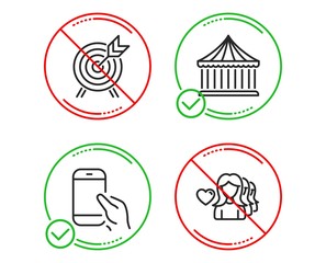 Do or Stop. Carousels, Archery and Hold smartphone icons simple set. Woman love sign. Attraction park, Phone call, Romantic people. Line carousels do icon. Prohibited ban stop. Good or bad. Vector