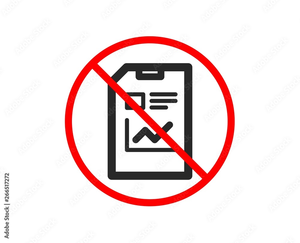 Poster no or stop. report document icon. analysis and statistics file sign. paper page concept symbol. proh