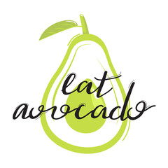Avocado fruit with trendy lettering. Stylish typography slogan design 