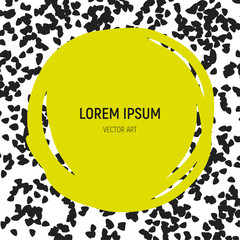 Vector abstact art. Texture made of black spots. Yellow frame with text. Simple illustration template for invitations, cards, banner, textile and other design. White background