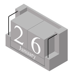 January 26th date on a single day calendar. Gray wood block calendar present date 26 and month January isolated on white background. Holiday. Season. Vector isometric illustration