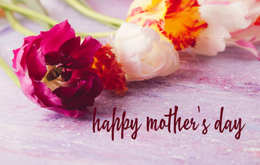 happy mother's day text,greeting card. Tulips bouquet . Still life,Flat lay