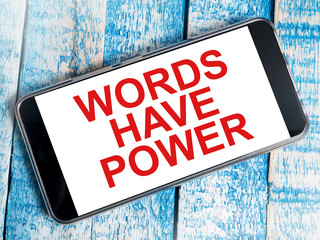 Words Have Power, Motivational Words Quotes Concept