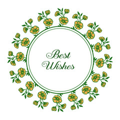 Vector illustration beauty yellow flower frame for design best wishes