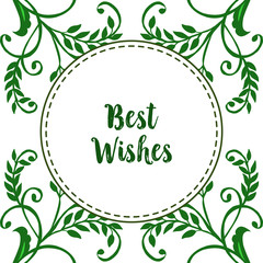 Vector illustration template best wishes with ornate green leafy flower frame