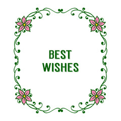 Vector illustration design best wishes with flower frame isolated on white backdrop