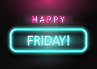 Happy Friday neon lettering
