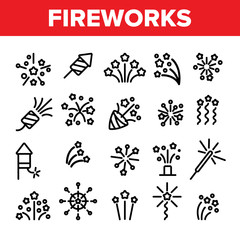 Fireworks, Firecrackers Thin Line Icons Vector Set. Pyrotechnics, Fireworks Linear Illustrations. New Year, Birthday, Anniversary Party Firecrackers, Rockets Contour Symbols. Isolated Outline Cliparts