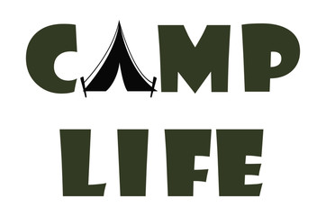 CAMP LIFE CAMPER CAMPING HOBBIES