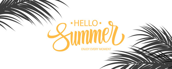 Fototapeta na wymiar Hello Summer banner. Summertime seasonal background with hand drawn lettering and palm leaves. Vector illustration.