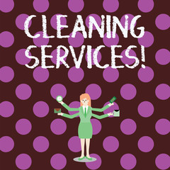 Word writing text Cleaning Services. Business photo showcasing perform a variety of cleaning and maintenance duties Businesswoman with Four Arms Extending Sideways Holding Workers Needed Item